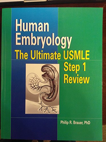 Beispielbild fr Human Embryology : The Ultimate USMLE Step 1 Review zum Verkauf von Better World Books