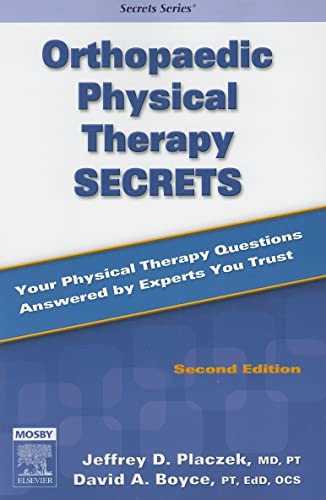 Orthopaedic Physical Therapy Secrets, 2e - Jeffrey D. Placzek MD PT, David A. Boyce PT EOD OCS ECS