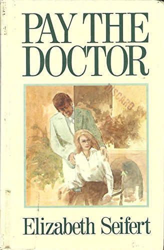 Beispielbild fr Pay the Doctor zum Verkauf von Better World Books