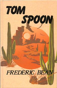 Beispielbild fr Tom Spoon zum Verkauf von Aaron Books