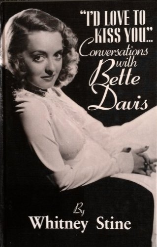 Imagen de archivo de I'D Love to Kiss You, Conversations With Bette Davis, Large Print a la venta por Virginia Martin, aka bookwitch