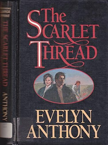 The Scarlet Thread (Thorndike Press Large Print Basic Series) (9781560540960) by Anthony, Evelyn