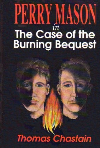 Beispielbild fr Perry Mason in the Case of the Burning Bequest zum Verkauf von ThriftBooks-Atlanta