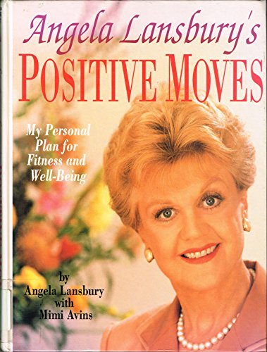 9781560541240: Angela Lansbury's Positive Moves (Thorndike Press Large Print Basic Series)