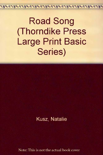9781560541387: Road Song (Thorndike Press Large Print Basic Series)