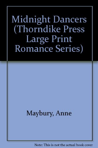 9781560541608: The Midnight Dancers (Thorndike Press Large Print Romance Series)