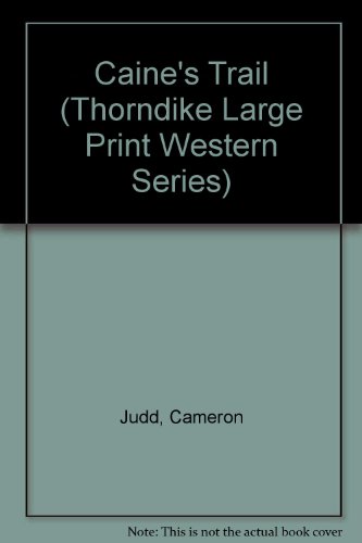 9781560542124: Caine's Trail (Thorndike Press Large Print Western Series)
