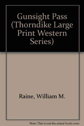 9781560542131: Gunsight Pass (Thorndike Press Large Print Western Series)