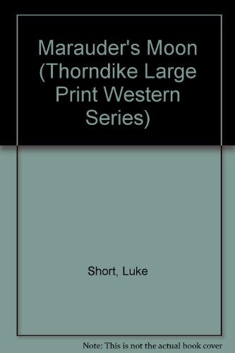 9781560542315: Marauder's Moon (Thorndike Press Large Print Western Series)