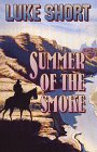 9781560542346: Summer of the Smoke