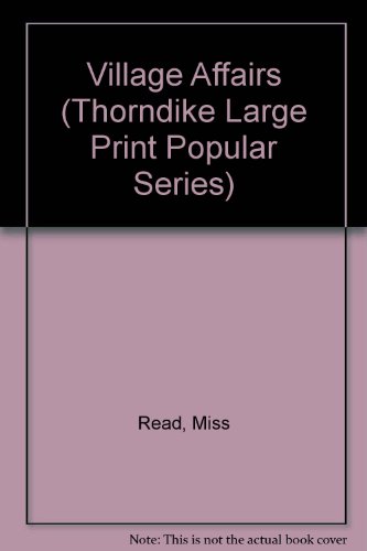 9781560542636: Village Affairs (Thorndike Large Print Popular Series)