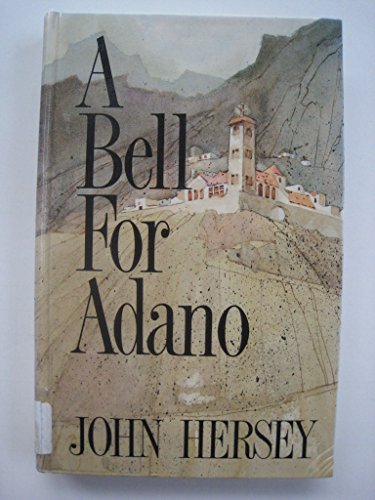 9781560542667: A Bell for Adano (Thorndike Large Print All-Time Favorites Series)