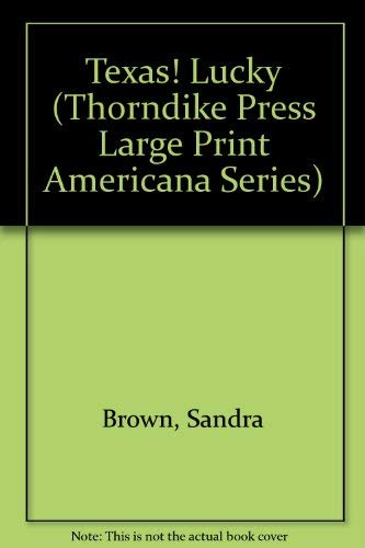 9781560542957: Texas! Lucky (Texas! Tyler Family Saga)