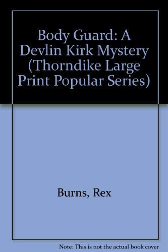 9781560543565: Body Guard: A Devlin Kirk Mystery