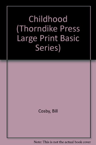 Stock image for Childhood Thorndike Press Larg for sale by SecondSale