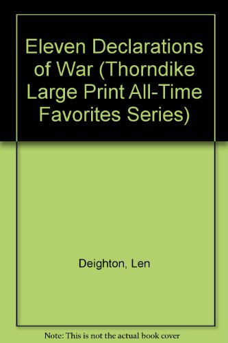 9781560543756: Eleven Declarations of War (Thorndike Large Print All-time Favorites Series)