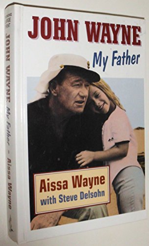 Stock image for John Wayne, My Father for sale by Hawking Books
