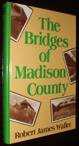 Beispielbild fr The Bridges of Madison County zum Verkauf von SecondSale