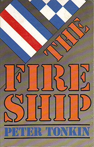 9781560545040: The Fire Ship