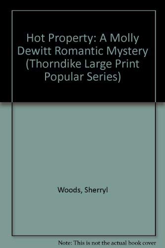 9781560545477: Hot Property: A Molly Dewitt Romantic Mystery