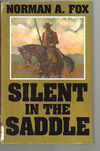 9781560545484: Silent in the Saddle (Thorndike Press Large Print Western Series)