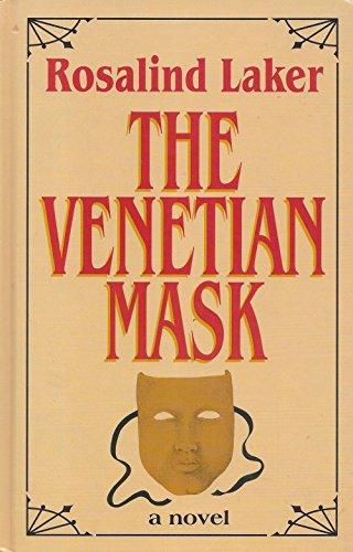 Beispielbild fr The Venetian Mask zum Verkauf von Redux Books