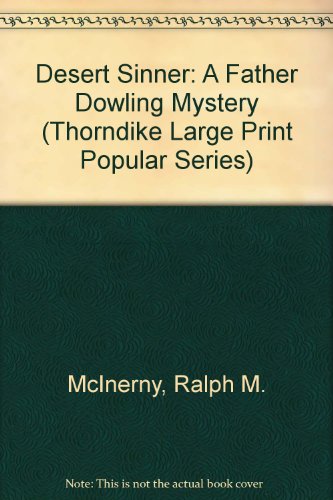 9781560546313: Desert Sinner: A Father Dowling Mystery (Thorndike Large Print Popular Series)