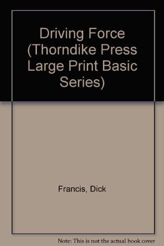 Stock image for Driving Force (Thorndike Press Large Print Basic Series) for sale by JR Books