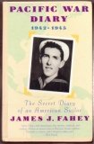 Stock image for Pacific War Diary, 1942-1945: The Secret Diary of an American Sailor for sale by Front Cover Books