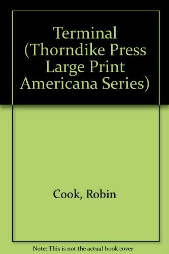 9781560546894: Terminal (Thorndike Press Large Print Americana Series)