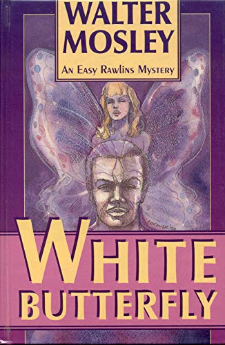 White Butterfly by Walter Mosley White Butterfly by Walter Mosley