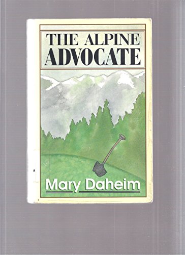 9781560547327: The Alpine Advocate (Thorndike Large Print Popular Series)