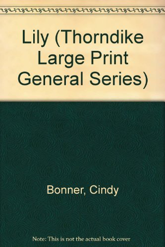 9781560547433: Lily (Thorndike Large Print General Series)