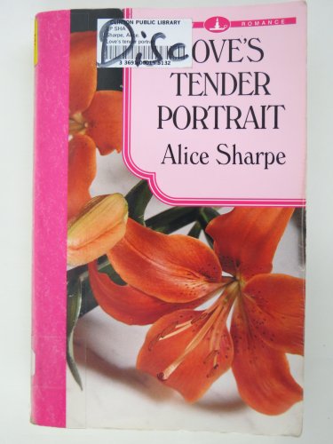 Love's Tender Portrait (9781560547488) by Sharpe, Alice