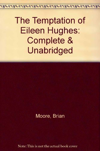 The Temptation of Eileen Hughes (9781560548638) by Brian Moore