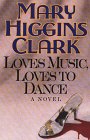 Stock image for Loves Music, Loves to Dance for sale by ThriftBooks-Dallas