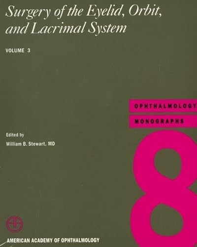 Surgery of the eyelid, orbit, and lacrimal system; Ophthalmology monographs ;; 8;