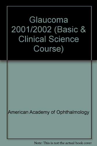9781560552239: Glaucoma: 2001-2002 (Basic and Clinical Science Course)