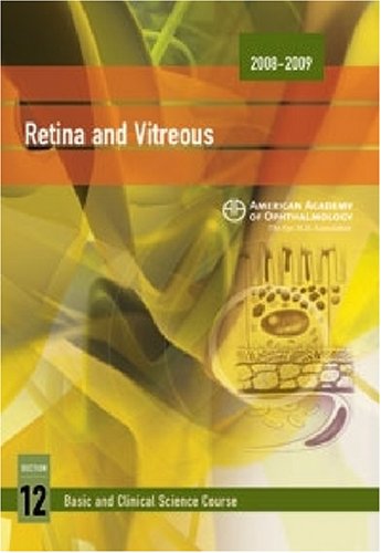 Stock image for 2008-2009 Basic and Clinical Science Course: Section 12: Retina and Vitreous for sale by gwdetroit