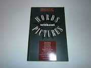 Imagen de archivo de Words Without Pictures a la venta por Wonder Book