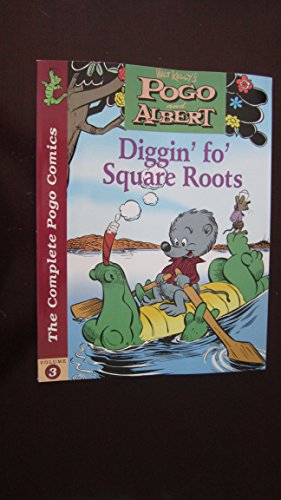 Beispielbild fr Complete Pogo Comics, Vol. 3: Diggin' Fo' Square Roots zum Verkauf von HPB Inc.