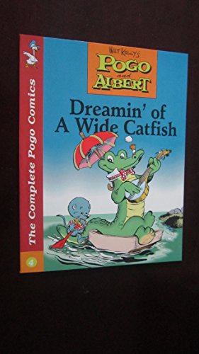 Imagen de archivo de Pogo and Albert: Dreamin' of a Wide Catfish: 004 a la venta por HPB-Emerald