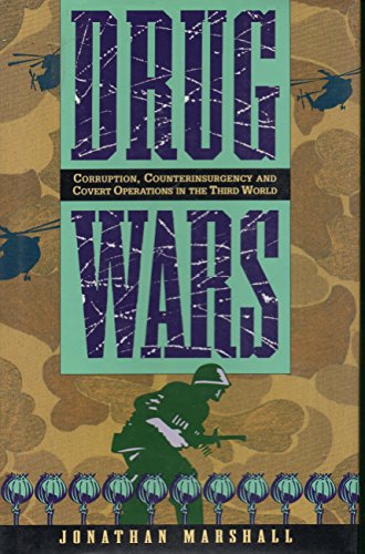 9781560600626: Drug Wars: Corruption, Counterinsurgency and Covert Operations in the Third World