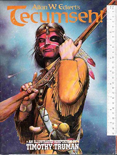 9781560601555: Allan W. Eckert's Tecumseh!