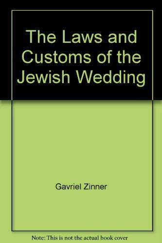 Imagen de archivo de The Laws and Custom of the Jewish Wedding a la venta por Amazing Books Pittsburgh