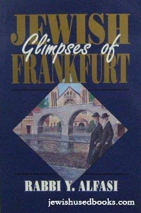 Beispielbild fr Jewish glimpses of Frankfurt zum Verkauf von Better World Books