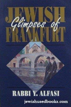 Stock image for Jewish glimpses of Frankfurt for sale by SecondSale