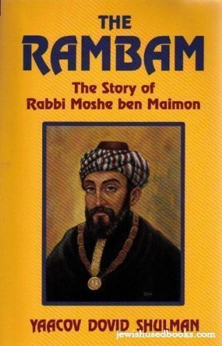 Stock image for The Rambam: The story of Rabbi Moshe ben Maimon for sale by SecondSale