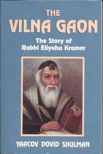 9781560622789: Title: The Vilna Gaon The Story of Rabbi Eliyahu Kramer