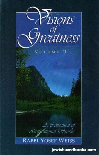 Stock image for Visions of Greatness: A Collection of Inspirational Stories Volume II for sale by ThriftBooks-Atlanta